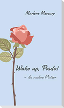 Wake up, Paula!