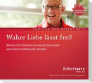 Wahre Liebe lässt frei. CD