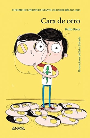 Riera, Pedro. Cara de otro. Anaya Educación, 2015.