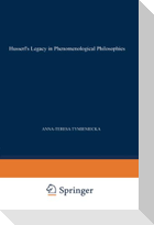 Husserl¿s Legacy in Phenomenological Philosophies