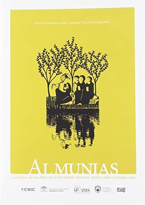 Tito Rojo, José / Trillo San José, Carmen et al. Almunias : las fincas de las élites en el Occidente islámico : poder, solaz y producción. Editorial Universidad de Sevilla-Secretariado de Publicaciones, 2018.