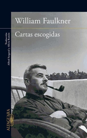 Faulkner, William. Cartas escogidas. Alfaguara, 2012.
