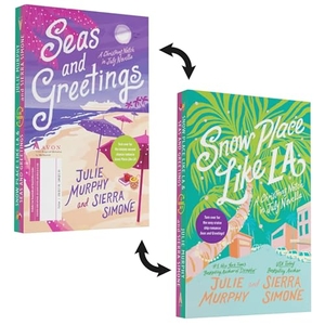 Murphy, Julie / Sierra Simone. Snow Place Like LA and Seas and Greetings - A Christmas Notch in July Collection. HarperCollins Publishers Inc, 2025.