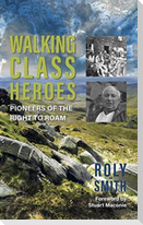 Walking Class Heroes