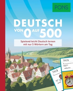 PONS Deutsch von 0 auf 500 - Spielend leicht Deutsch lernen mit nur 5 Wörtern am Tag. Pons Langenscheidt GmbH, 2024.