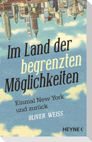 Im Land der begrenzten Möglichkeiten