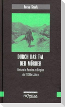 Durch das Tal der Mörder