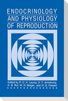 Endocrinology and Physiology of Reproduction