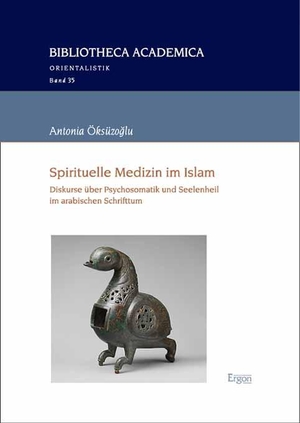 Öksüzoglu, Antonia. Spirituelle Medizin im Islam - Diskurse über Psychosomatik und Seelenheil im arabischen Schrifttum. Ergon-Verlag, 2023.