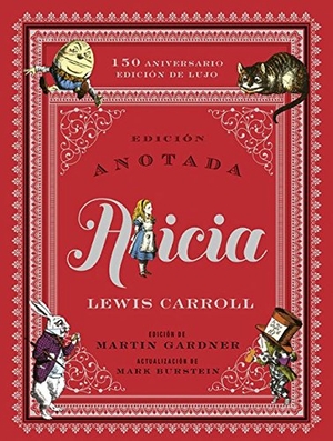 Carroll, Lewis. Alicia. 150 aniversario. Ediciones Akal, 2017.