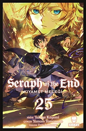Kagami, Takaya. Seraph of the End - Kiyamet Melegi 25. Kurukafa Yayinevi, 2023.