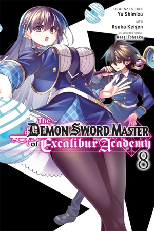 Mughal, Arbash / Tohsaka, Asagi et al. The Demon Sword Master of Excalibur Academy, Vol. 8 (manga). Little, Brown & Company, 2025.