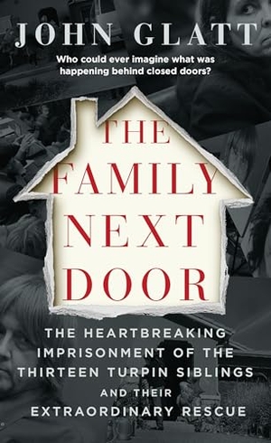 Glatt, John. Family Next Door. St. Martins Press, 2020.