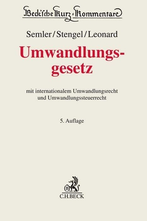 Semler, Johannes / Arndt Stengel et al (Hrsg.). Umwandlungsgesetz - mit systematischen Darstellungen zur grenzüberschreitenden Umwandlung und zum Umwandlungssteuerrecht. C.H. Beck, 2021.