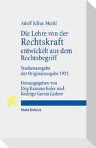Die Lehre von der Rechtskraft entwickelt aus dem Rechtsbegriff
