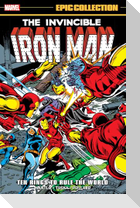 Iron Man Epic Collection: Ten Rings To Rule The World