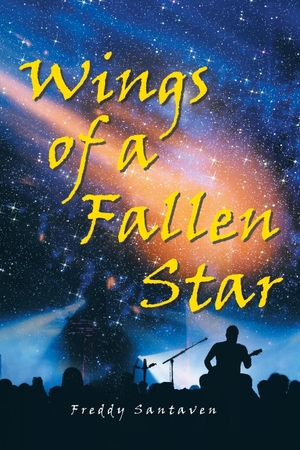 Santaven, Freddy. Wings of a Fallen Star - So Far Away. AuthorHouse, 2016.