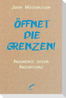 Öffnet die Grenzen!
