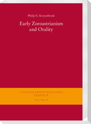 Early Zoroastrianism and Orality