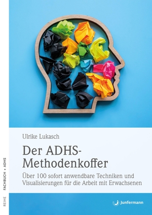 Lukasch, Ulrike. Der ADHS-Methodenkoffer - Über 100 sofort anwendbare Techniken und Visualisierungen für die Arbeit mit Erwachsenen. Junfermann Verlag, 2026.