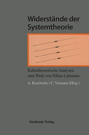 Vismann, Cornelia / Albert Koschorke (Hrsg.). Widerstände der Systemtheorie - Kulturtheoretische Analyse der Werke von Luhmann. De Gruyter Akademie Forschung, 1999.
