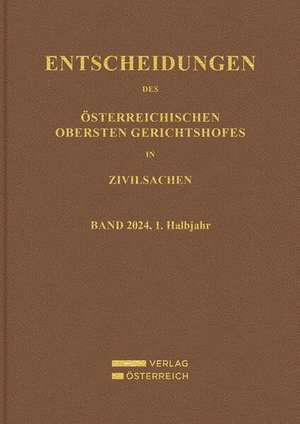 Oberster Gerichtshof (Hrsg.). Entscheidungen des Obersten Gerichtshofes in Zivilsachen - Band 2024, 1. Halbjahr. Verlag Österreich GmbH, 2026.
