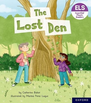 Baker, Catherine. Essential Letters and Sounds: Essential Phonic Readers: Oxford Reading Level 5: The Lost Den. Oxford University Press, 2023.