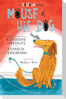 Mouse and His Dog: A Dogtown Book