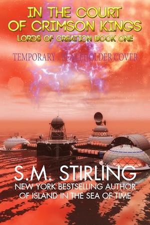 Stirling, S M. In the Courts of the Crimson Kings. CAEZIK, 2025.