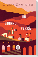 Un giorno verrà