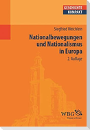 Nationalbewegungen und Nationalismus in Europa