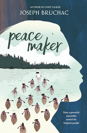 Bruchac, Joseph. Peacemaker. Penguin Young Readers Group, 2022.