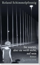 Sie wartet, aber sie weiß nicht, auf wen