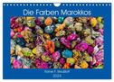 Die Farben Marokkos (Wandkalender 2024 DIN A4 quer), CALVENDO Monatskalender