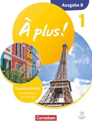 À plus ! - Französisch als 1. und 2. Fremdsprache - Band 1 - Ausgabe B für Baden-Württemberg - Neubearbeitung 2026 - Grammatikheft mit Erklärfilmen und Lösungen. Cornelsen Verlag GmbH, 2026.