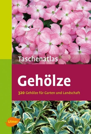 Haberer, Martin. Taschenatlas Gehölze - 320 Gehölze für Garten und Landschaft. Ulmer Eugen Verlag, 2009.