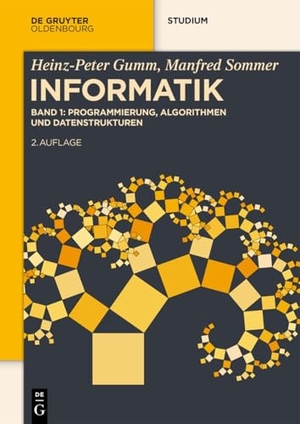 Gumm, Heinz-Peter / Manfred Sommer. Informatik - Programmierung, Algorithmen und Datenstrukturen. de Gruyter Oldenbourg, 2026.