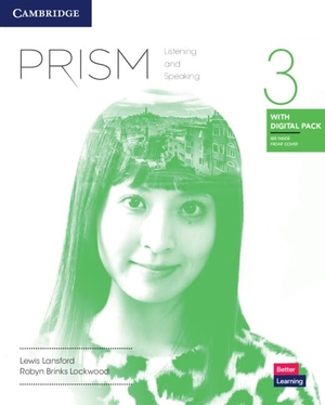Lansford, Lewis / Robyn Brinks Lockwood. Prism Level 3 Listening and Speaking Student's Book with Digital Pack. Cambridge University Press & Assessment, 2022.