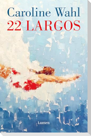 22 Largos / 22 Laps