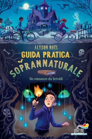 Noël, Alyson. Guida pratica al soprannaturale. Piemme, 2023.