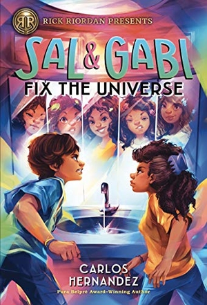 Hernandez, Carlos. Sal and Gabi Fix the Universe. Gale, a Cengage Company, 2020.