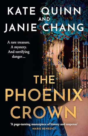 Chang, Janie / Kate Quinn. The Phoenix Crown. HarperCollins Publishers, 2024.
