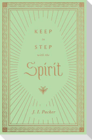Keep in Step with the Spirit