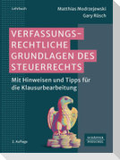 Verfassungsrechtliche Grundlagen des Steuerrechts