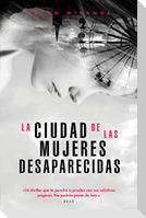 La ciudad de las mujeres desaparecidas