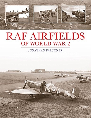 Falconer, Jonathan. RAF Airfields of World War 2. Crecy Publishing, 2013.