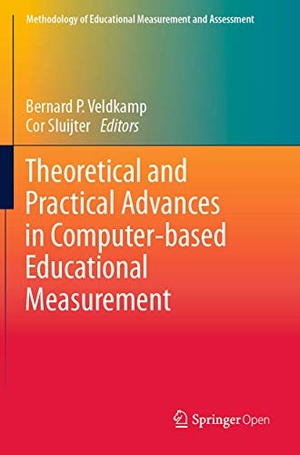 Sluijter, Cor / Bernard P. Veldkamp (Hrsg.). Theoretical and Practical Advances in Computer-based Educational Measurement. Springer International Publishing, 2020.