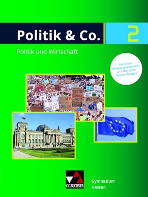 Dieckmann, Eva / Mertens, Julia et al. Politik & Co. Hessen 2 - Für die Jahrgangsstufen 9/10. Buchner, C.C. Verlag, 2022.