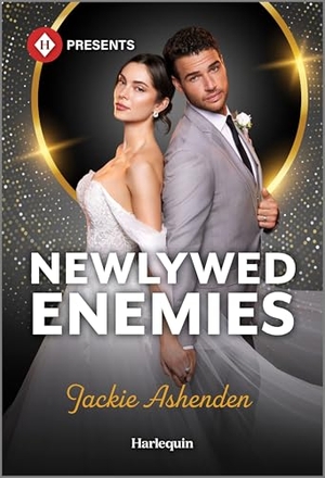 Ashenden, Jackie. Newlywed Enemies. Harlequin, 2025.