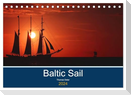 Baltic Sail (Tischkalender 2024 DIN A5 quer), CALVENDO Monatskalender